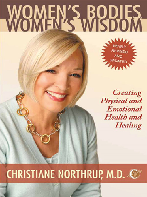 Title details for Women's Bodies, Women's Wisdom by Christiane Northrup, M.D. - Wait list